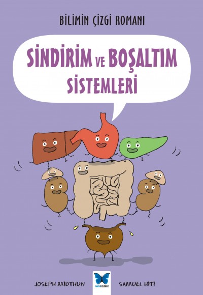 Bilimin Çizgi Romanı - Sindirim ve Boşaltım Sistemleri