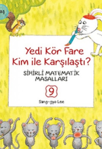 Yedi Kör Fare Kim İle Karşılaştı