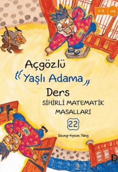 Açgözlü Yaşlı Adama Ders