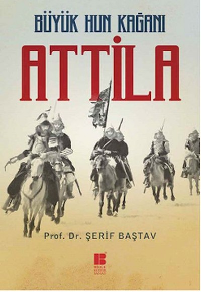 Büyük Hun Kağanı Attila