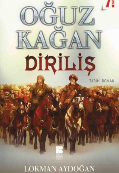 Oğuz Kağan - Diriliş