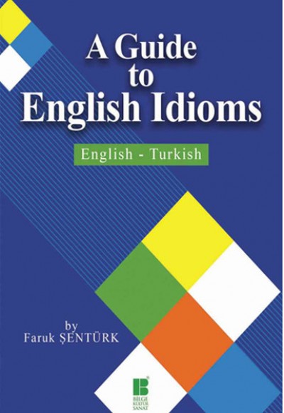 A Guide To English Idioms  English-Turkish