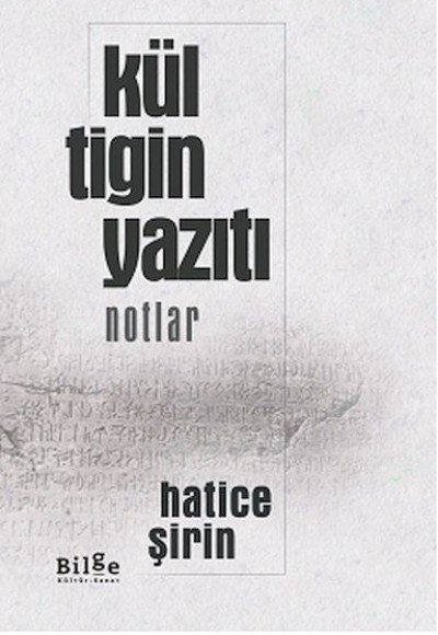 Kül Tigin Yazıtı (Notlar)