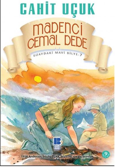 Uzaydaki Mavi Bilye 7 Madenci Cemal Dede