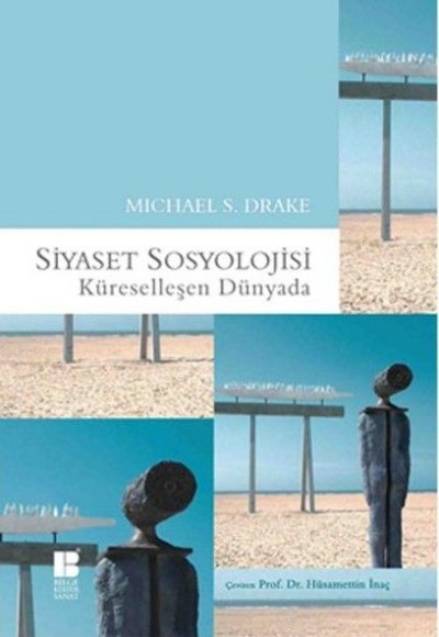 Siyaset Sosoyolojisi - Küreselleşen Dünyada