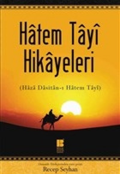 Hatem Tayi Hikayeleri - Haza Dasitan-ı Hatem Tayi