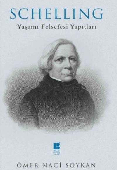 Schelling - Yaşamı Felsefesi Yapıtları