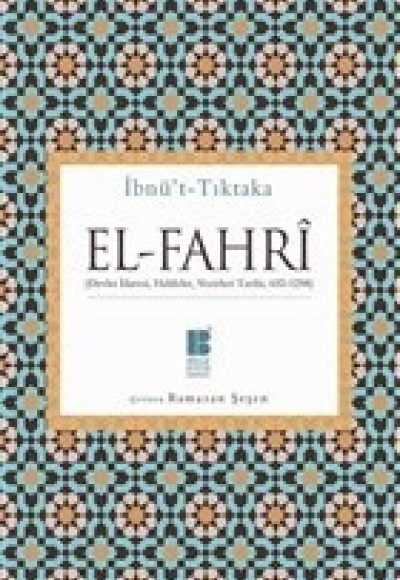 El-Fahri - (Devlet İdaresi, Halifeler, Vezirleri Tarihi) (632-1258)