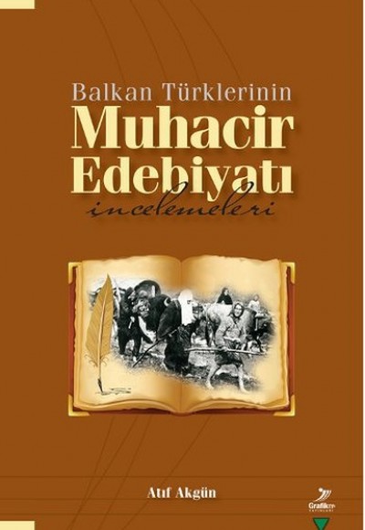 Balkan Türklerinin Muhacir Edebiyatı İncelemeleri