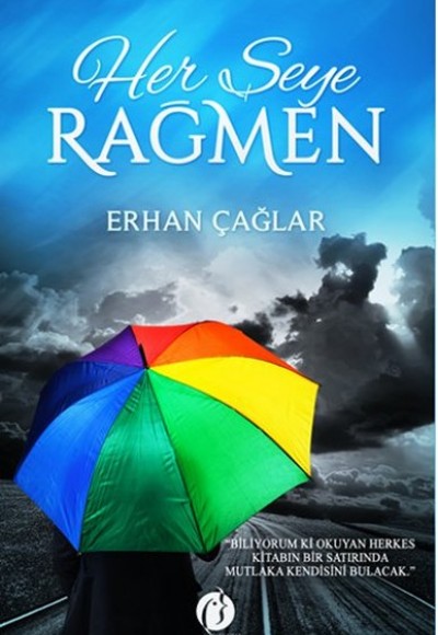 Her Şeye Rağmen