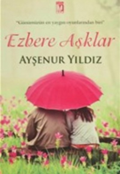 Ezbere Aşklar