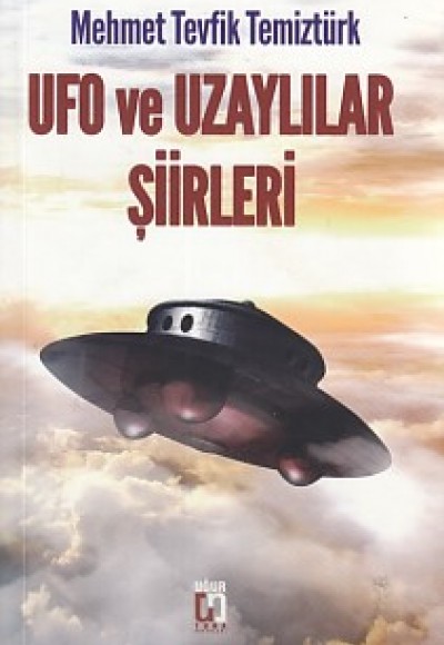 Ufo ve Uzaylılar Şiirleri