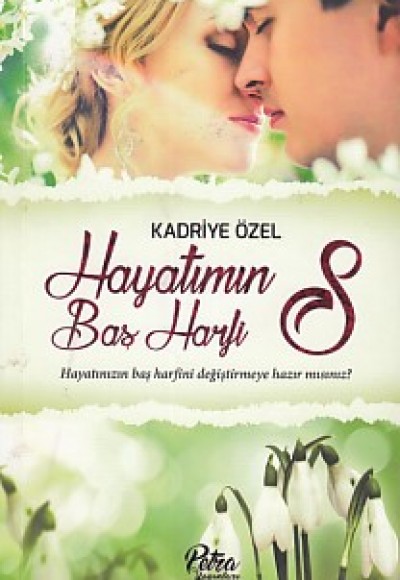 Hayatımın Baş Harfi S