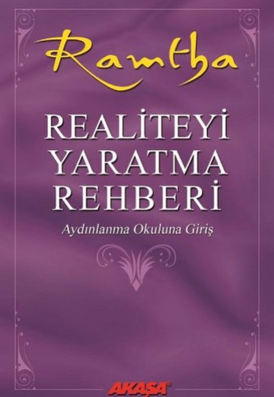 Realiteyi Yaratma Rehberi