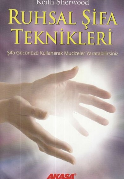 Ruhsal Şifa Teknikleri