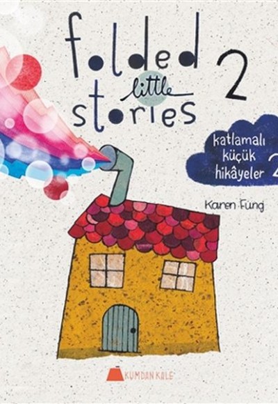 Folded Little Stories 2 - Katlamalı Küçük Hikayeler 2