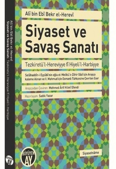 Siyaset ve Savaş Sanatı - Tezkiretü’l-Hereviyye fi Hiyeli’l-Harbiyye