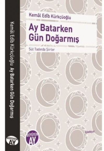 Ay Batarken Gün Doğarmış