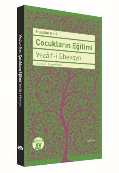 Çocukların Eğitimi - Vezaif-i Ebeveyn