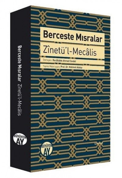 Berceste Mısralar - Zinetü’l-Mecalis