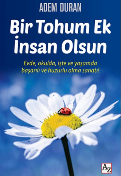 Bir Tohum Ek İnsan Olsun