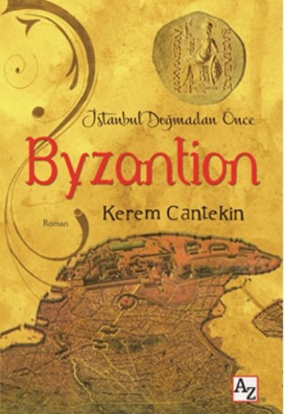 Byzantion  İstanbul Doğmadan Önce