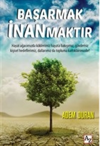 Başarmak İnanmaktır