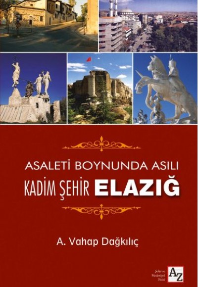 Kadim Şehir Elazığ