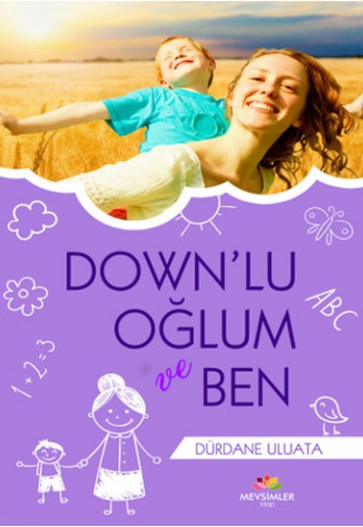 Downlu Oğlum ve Ben