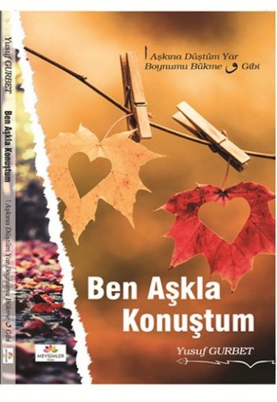 Ben Aşkla Konuştum