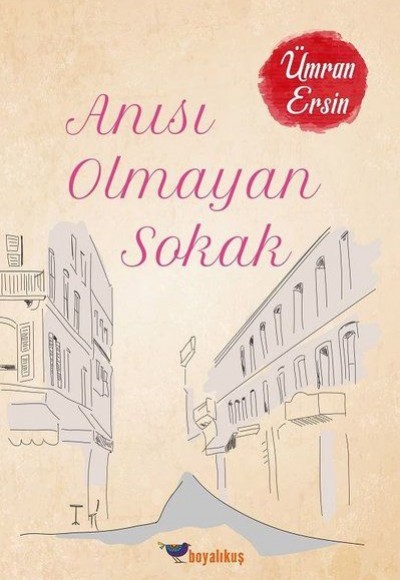 Anısı Olmayan Sokak