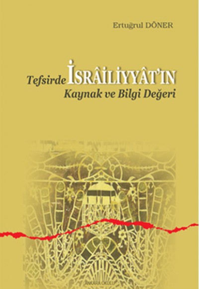 Tefsirde İsrailiyyatın Kaynak ve Bilgi Değeri