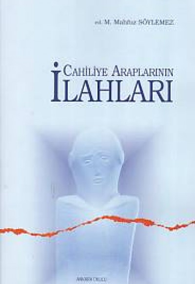 Cahiliye Araplarının İlahları