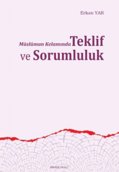 Müslüman Kelamında Teklif ve Sorumluluk