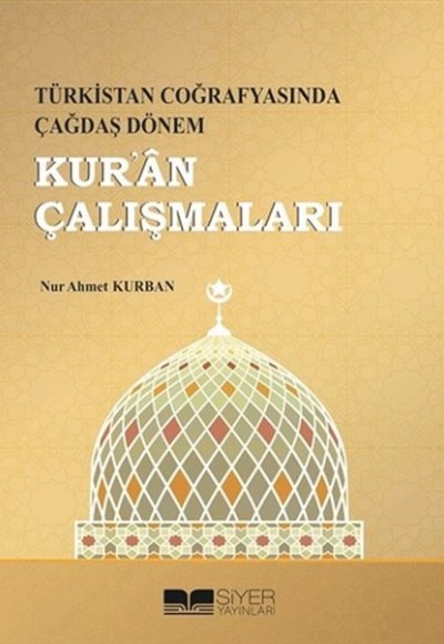 Kur'an Çalışmaları - Türkistan Coğrafyasında Çağdaş Dönem