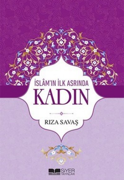 İslam'ın İlk Asrında Kadın