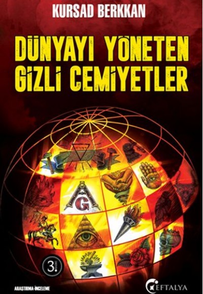 Dünyayı Yöneten Gizli Cemiyetler