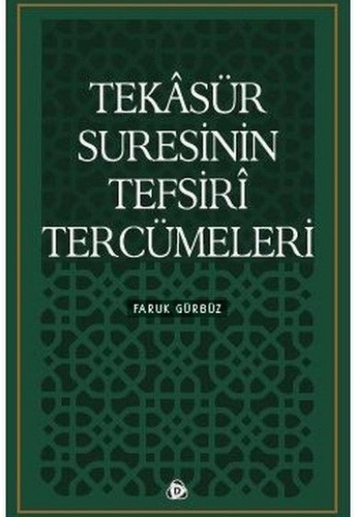 Tekasür Suresinin Tefsiri Tercümeleri