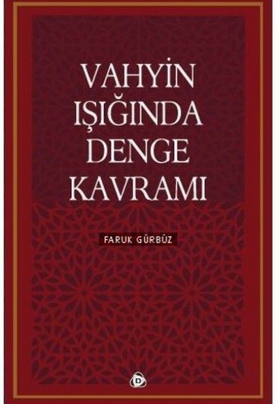 Vahyin Işığında Denge Kavramı