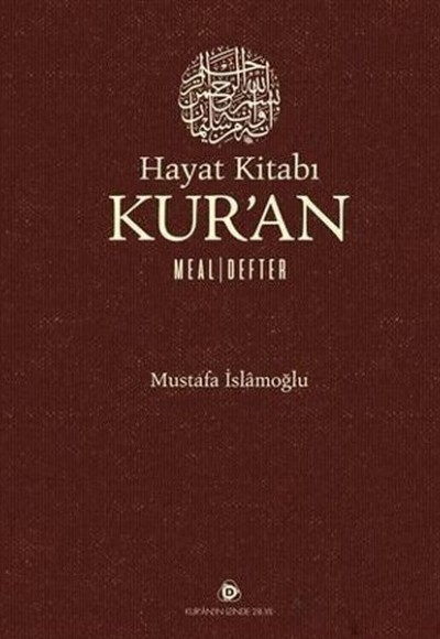 Hayat Kitabı Kur'an Meal - Defter (Ciltli)