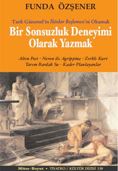 Bir Sonsuzluk Deneyimi Olarak Yazmak