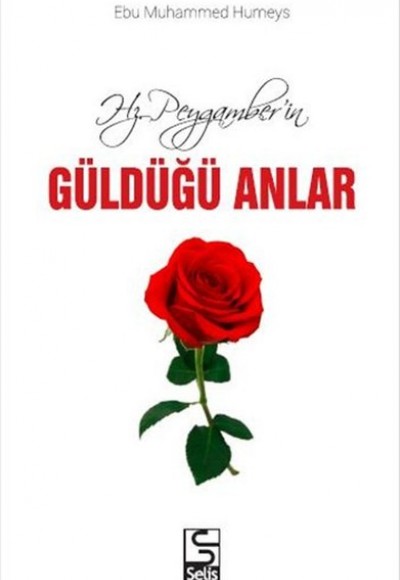 Hz. Peygamberin Güldüğü Anlar