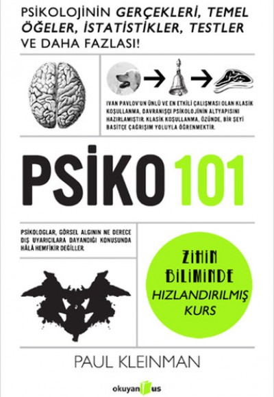 PSİKO 101:Psikolojinin Gerçekleri, Temel Öğeler, İstatistikler, Testler ve Daha Fazlası!