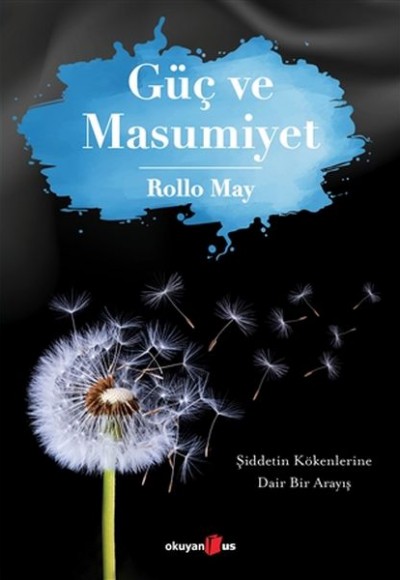 Güç ve Masumiyet - Şiddetin Kökenlerine Dair Bir Arayış