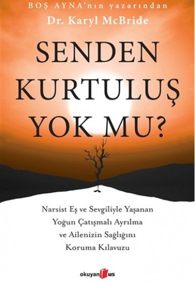 Senden Kurtuluş Yok mu?