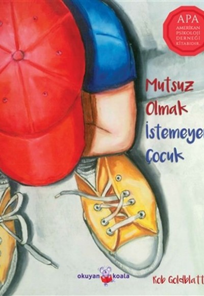 Mutsuz Olmak İstemeyen Çocuk