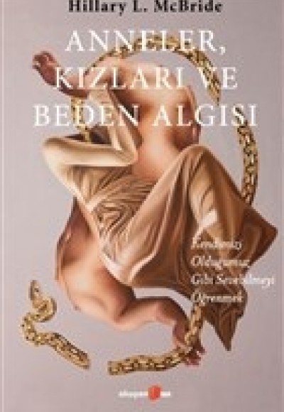 Anneler, Kızları ve Beden Algısı