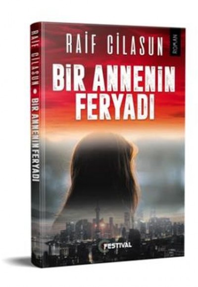 Bir Annenin Feryadı