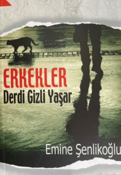 Erkekler Derdi Gizli Yaşar