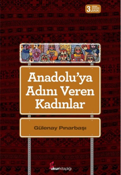 Anadolu'ya Adını Veren Kadınlar